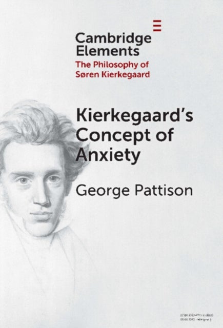 Kierkegaard’s Concept of Anxiety