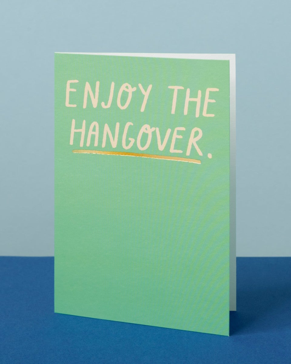 Kort Enjoy the hangover