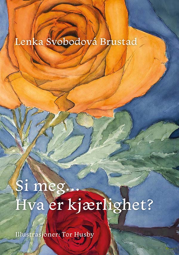 Si meg ... Hva er kjærlighet?