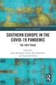 Southern Europe in The Covid-19 Pandemic