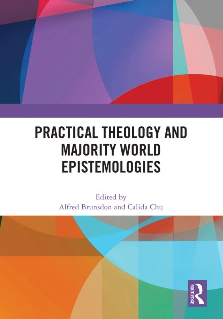 Practical Theology and Majority World Epistemologies