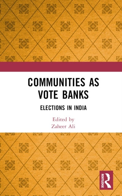 Communities as Vote Banks - Elections in India