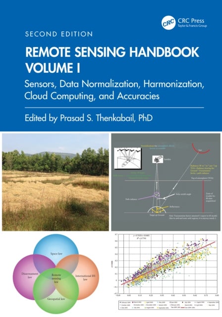 Remote Sensing Handbook, Volume I - Sensors, Data Normalization, Harmonization, Cloud Computing, and Accuracies