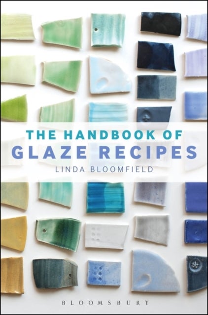 Handbook of glaze recipes