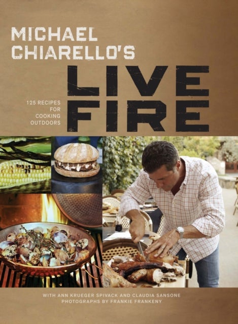 MICHAEL CHIARELLO'S LIVE FIRE - 125 RECI