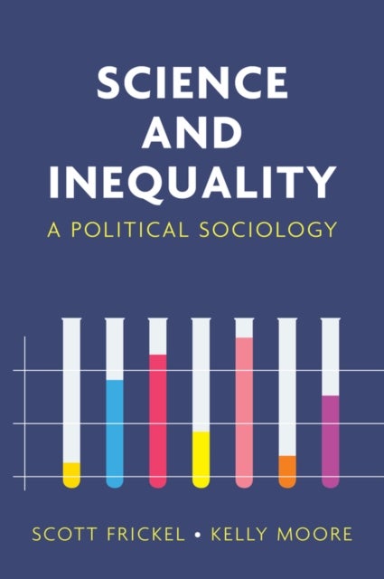 Science and Inequality - A Political Sociology