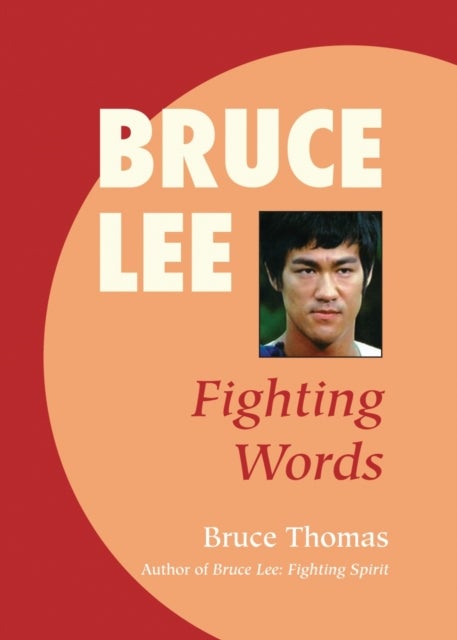 BRUCE LEE - FIGHTING WORDS