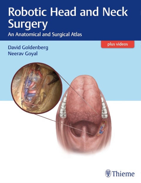 Robotic Head and Neck Surgery - An Anatomical and Surgical Atlas