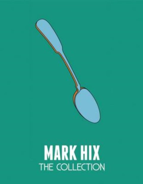 MARK HIX - THE COLLECTION