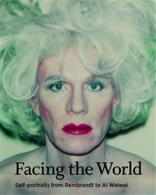 FACING THE WORLD - SELF-PORTRAITS FROM R