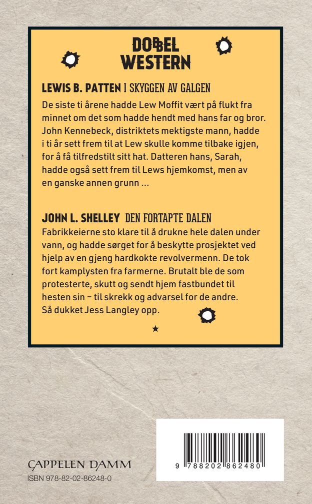 I skyggen av galgen ; Den fortapte dalen