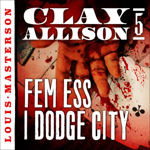 Fem ess i Dodge City