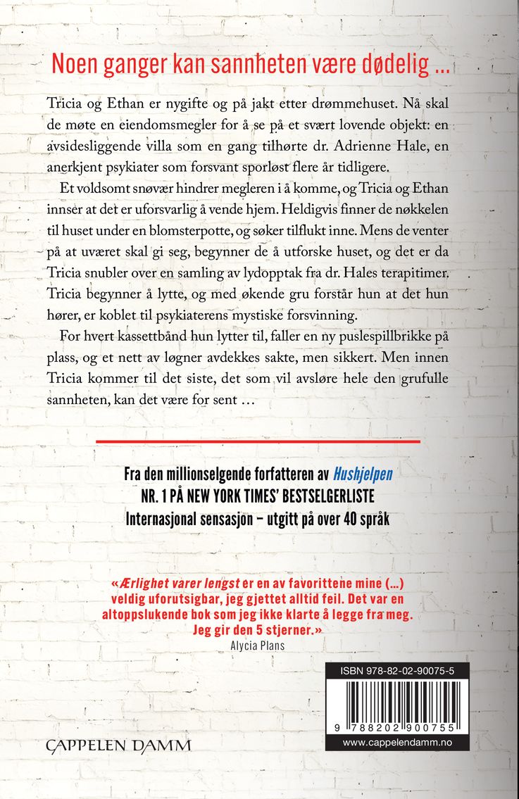 Ærlighet varer lengst