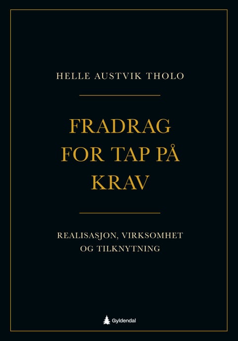 Fradrag for tap på krav - realisasjon, virksomhet og tilknytning