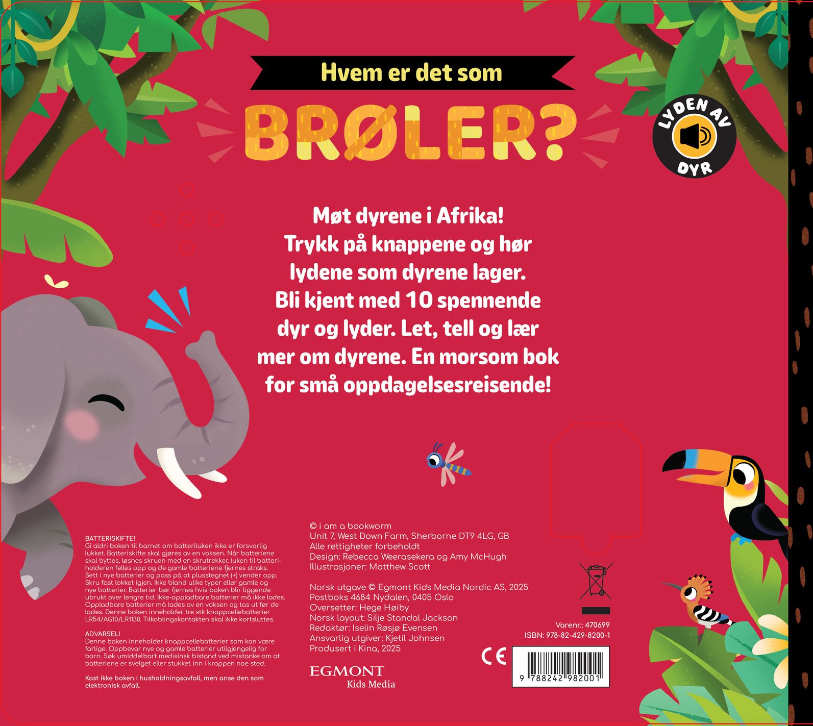 Hvem er det som brøler?