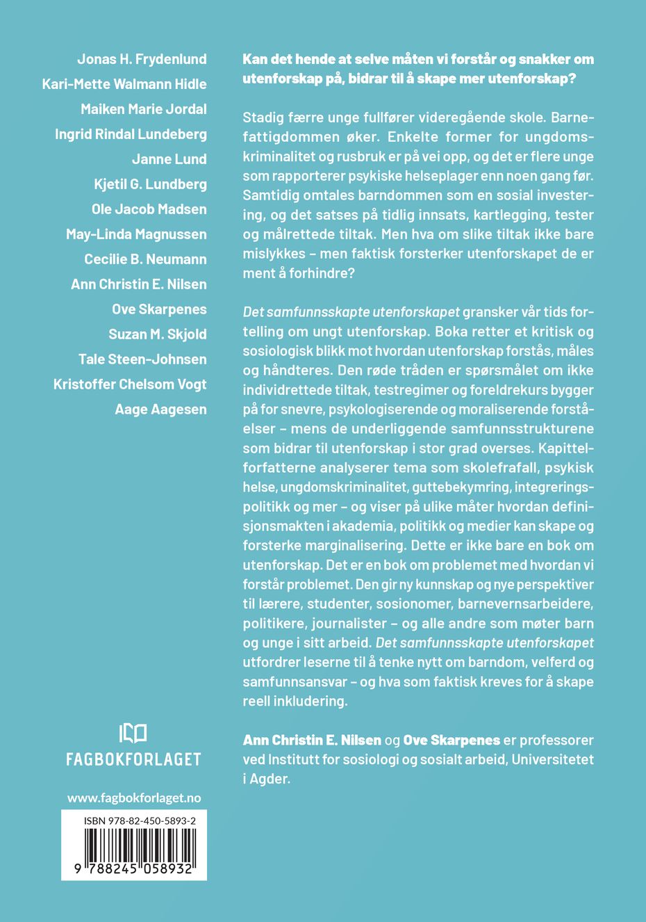 Det samfunnsskapte utenforskapet