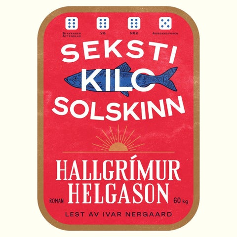 Seksti kilo solskinn