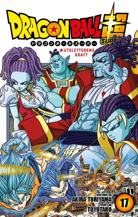 Dragon ball super - 17 : Utsletterens kraft