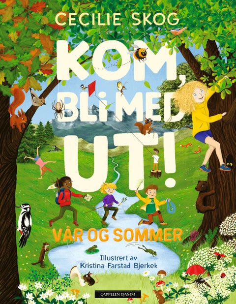 Kom, bli med ut! - Vår og sommer : vår og sommer