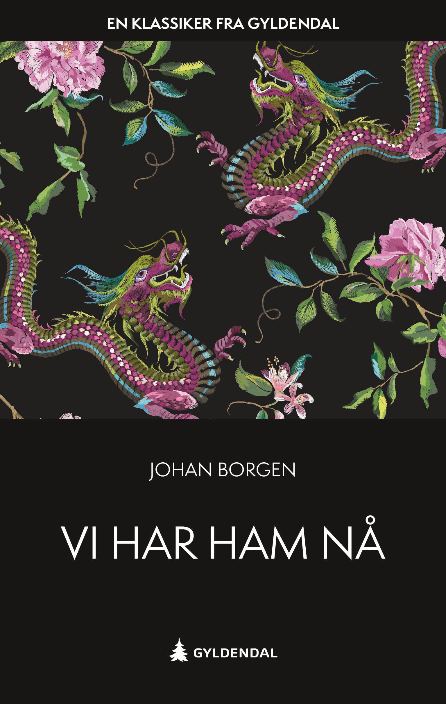 Vi har ham nå - roman