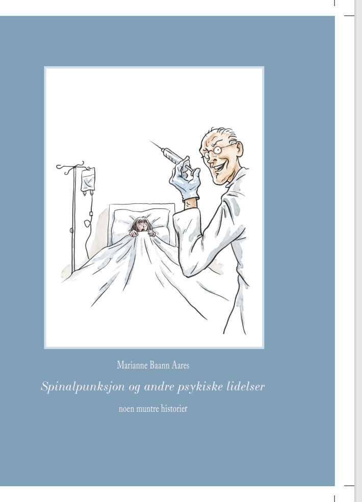 Spinalpunksjon og andre psykiske lidelser - noen muntre historier