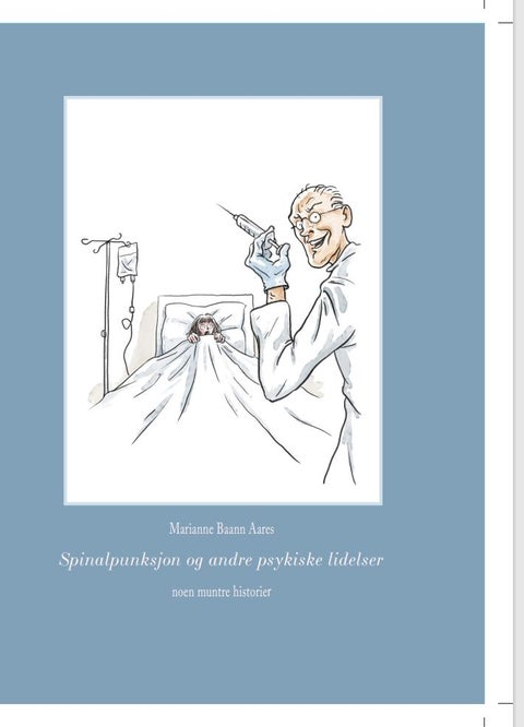 Spinalpunksjon og andre psykiske lidelser - noen muntre historier