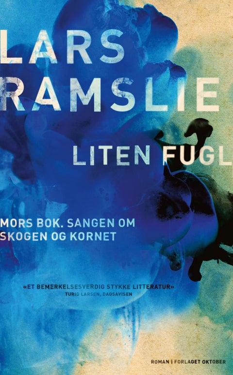 Liten fugl - mors bok : sangen om skogen og kornet : roman