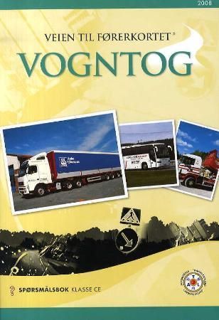 Veien til førerkortet - vogntog : spørsmålsbok klasse CE