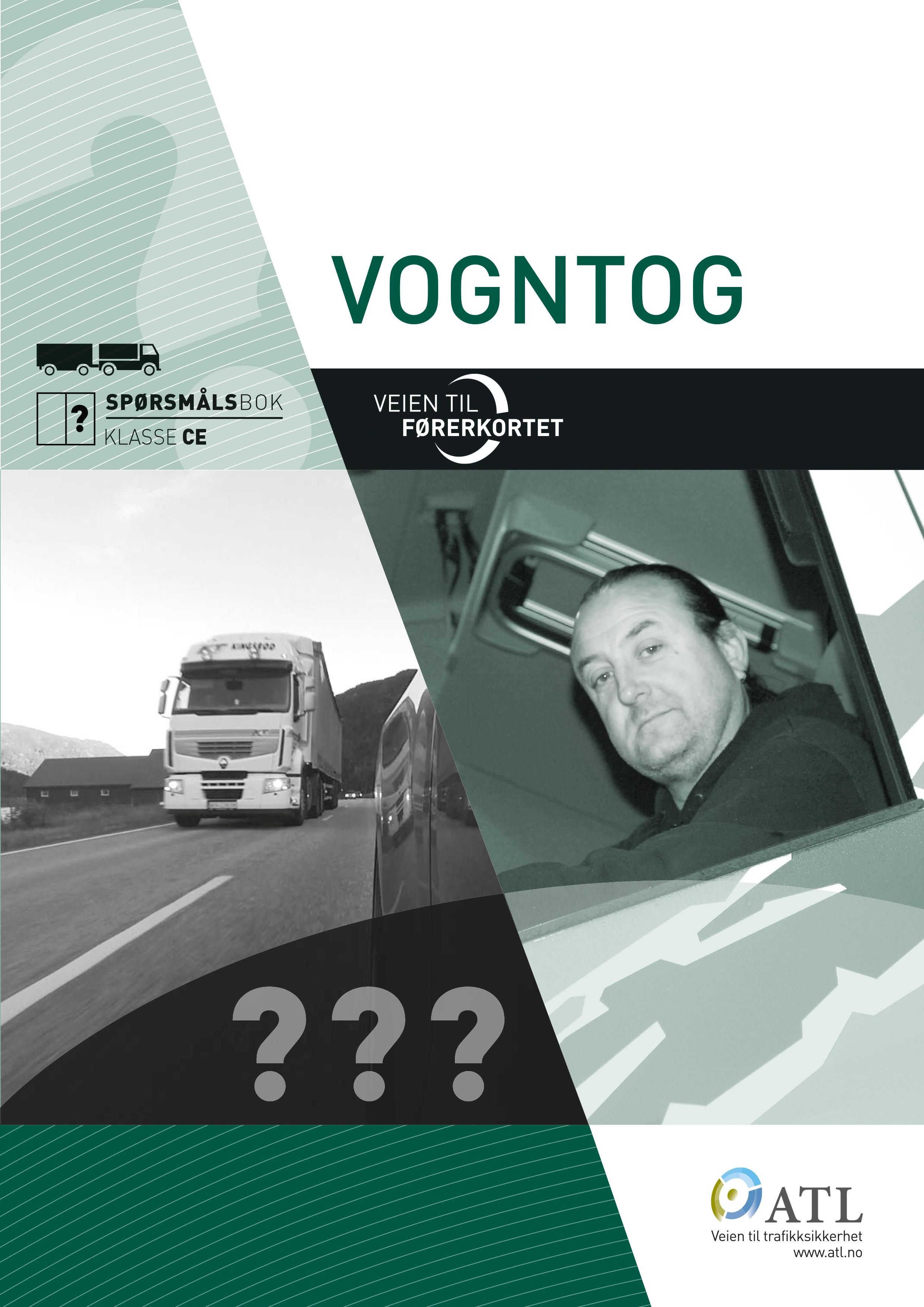 Veien til førerkortet - vogntog : spørsmålsbok klasse CE