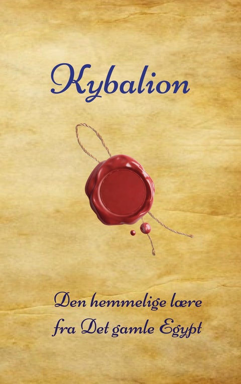 Kybalion - den hermetiske filosofi fra det gamle Egypt og Grekenland