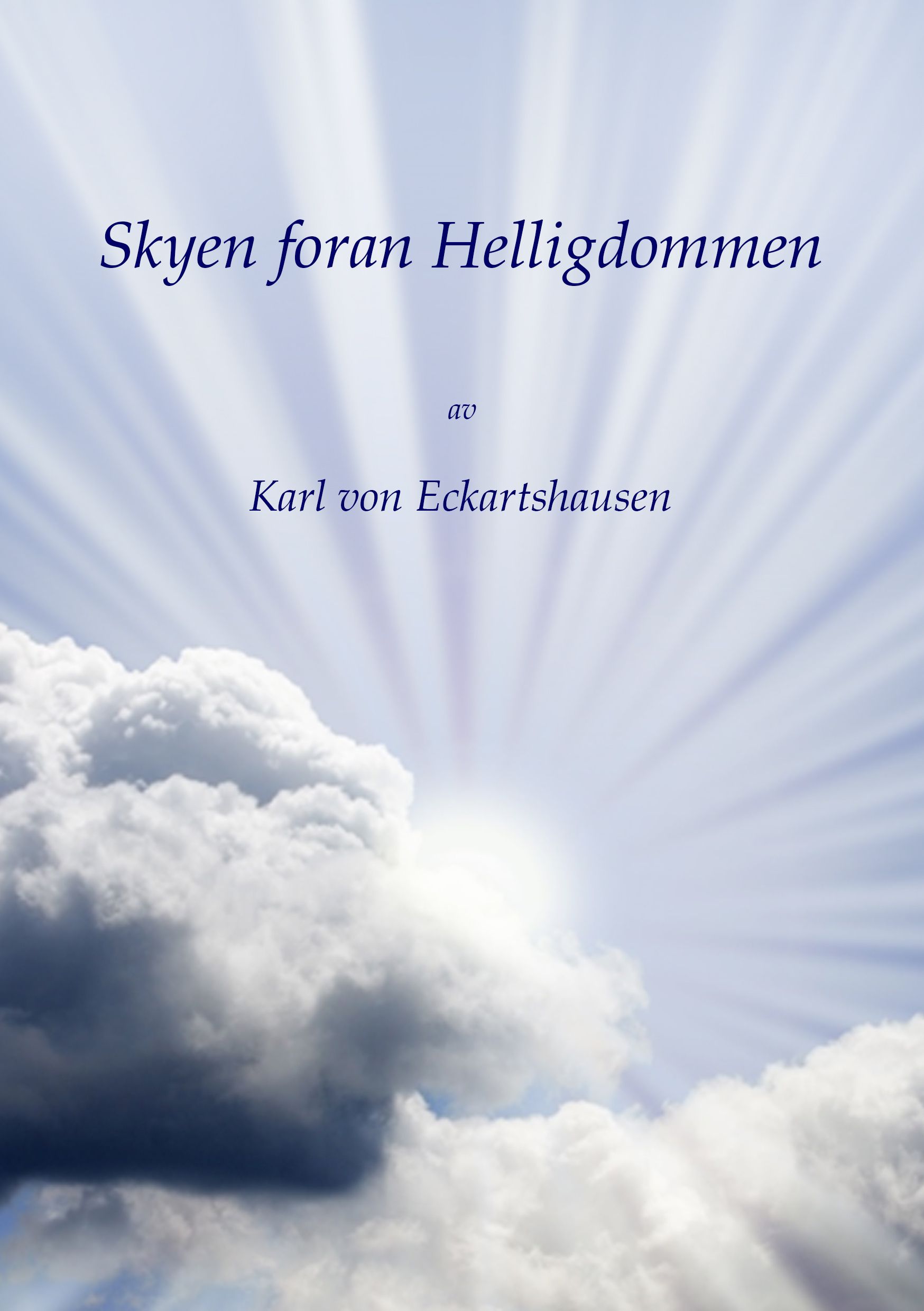 Skyen foran Helligdommen