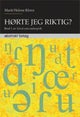 Hørte jeg riktig?