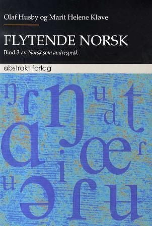 Flytende norsk - norsk som andrespråk : undervisningsopplegg i uttale