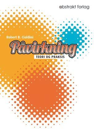 Påvirkning - teori og praksis