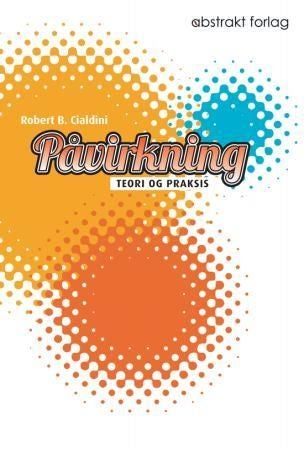 Påvirkning - teori og praksis