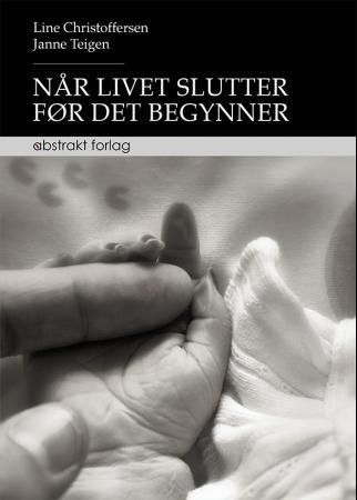 Når livet slutter før det begynner - foreldres opplevelser etter en dødfødsel og det etterfølgende svangerskapet