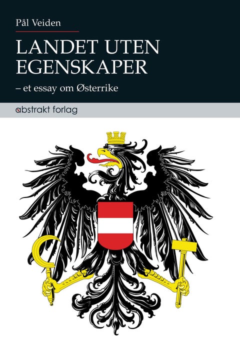 Landet uten egenskaper - et essay om Østerrike