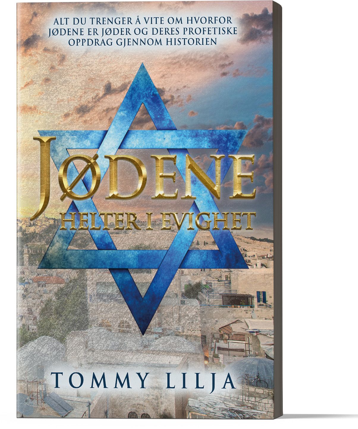 Jødene - helter i evighet