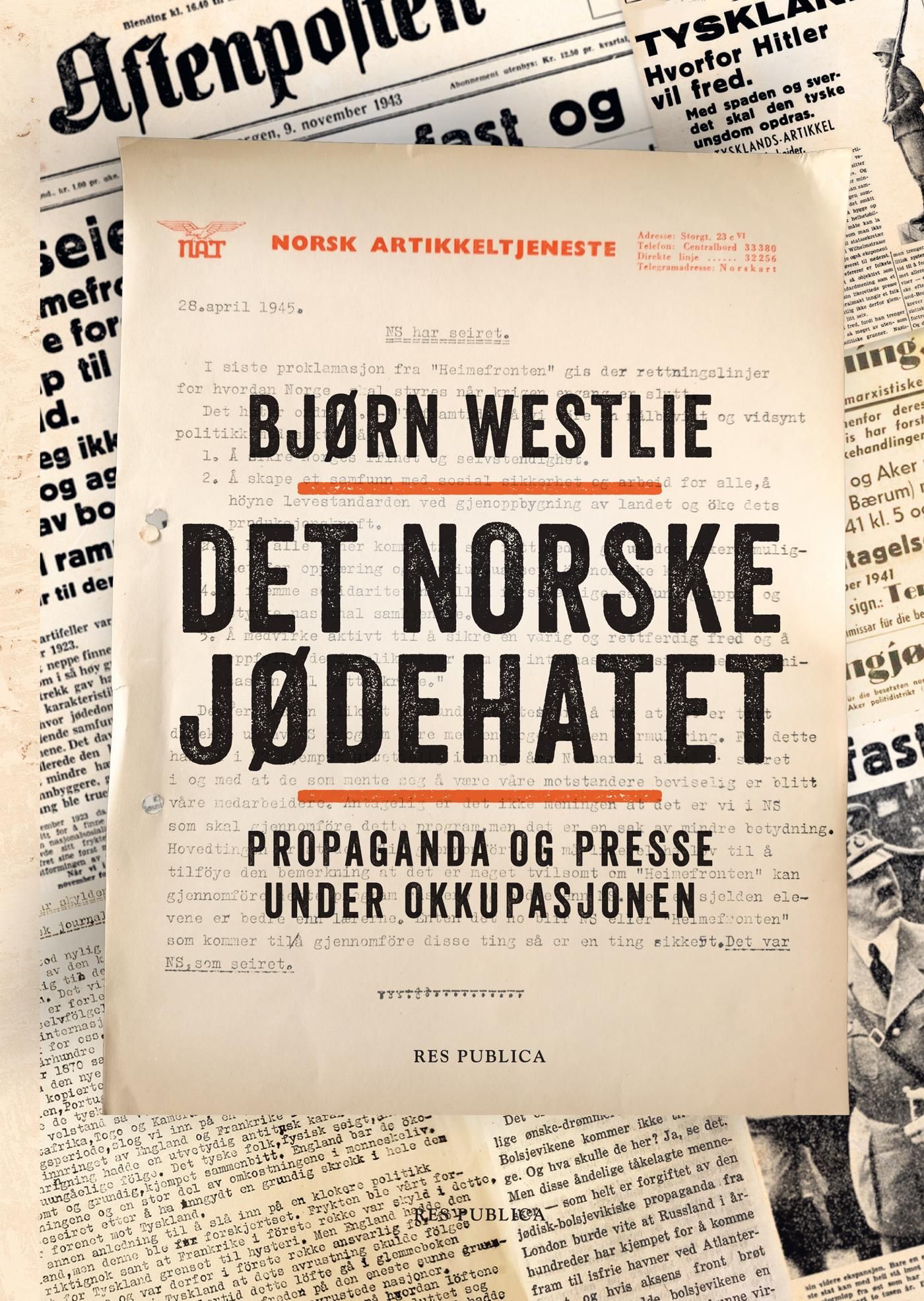 Det norske jødehatet - propaganda og presse under okkupasjonen