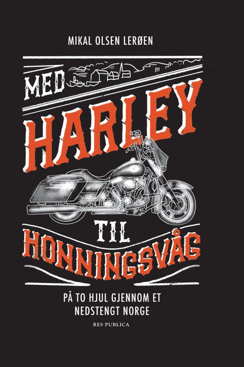 Med Harley til Honningsvåg - på to hjul gjennom et nedstengt Norge