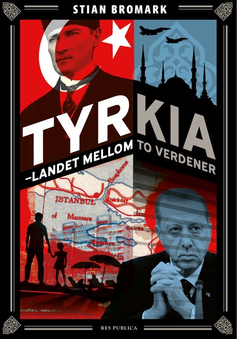 Tyrkia - landet mellom to verdener
