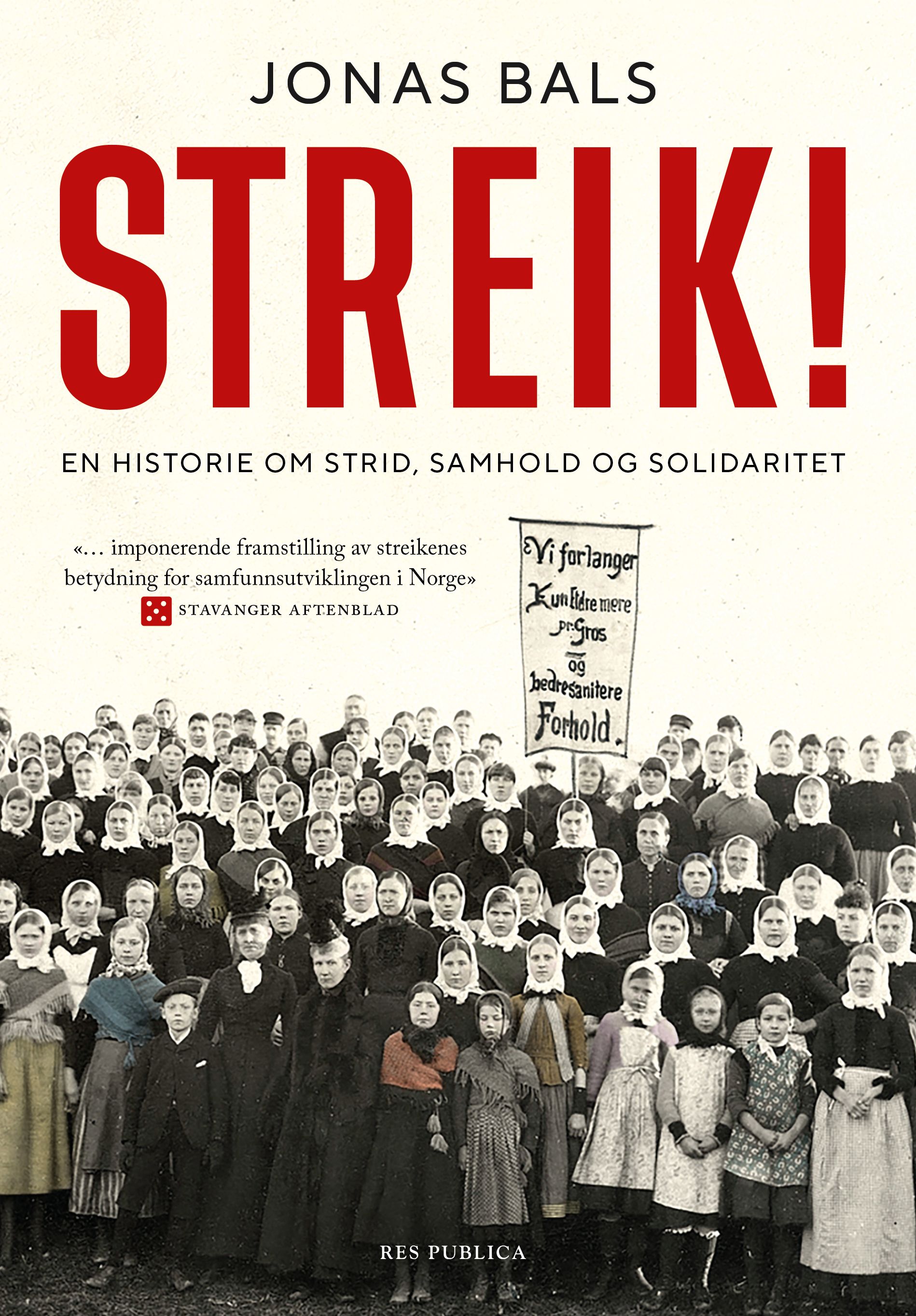 Streik! - en historie om strid, samhold og solidaritet