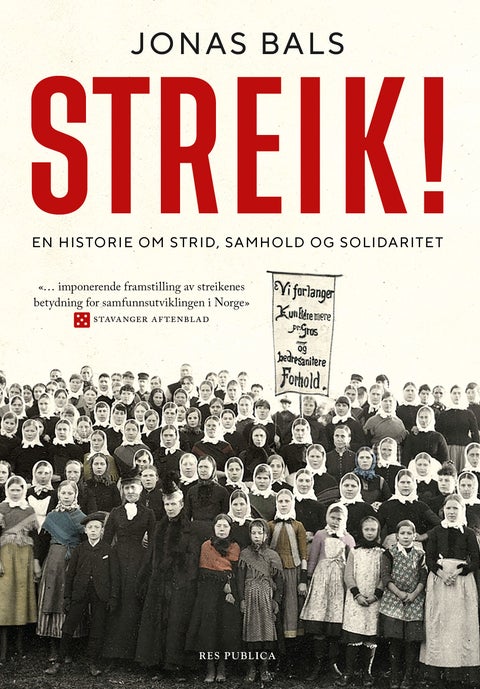 Streik! - en historie om strid, samhold og solidaritet