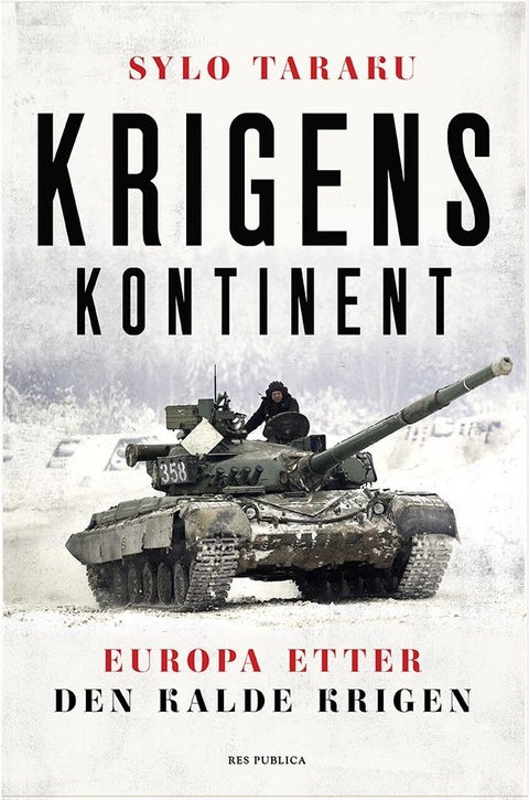 Krigens kontinent - Europa etter den kalde krigen