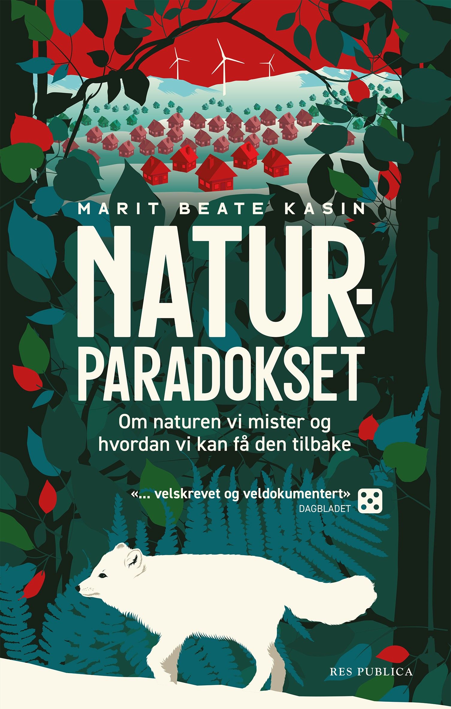 Naturparadokset - om naturen vi mister og hvordan vi kan få den tilbake