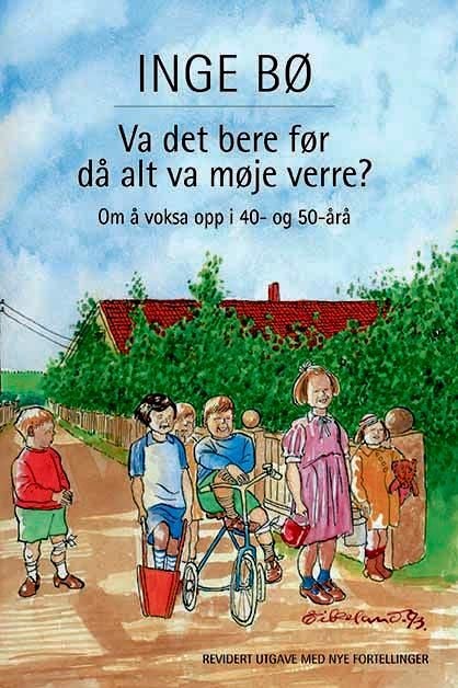 Va det bere før då alt va møje verre? - om å voksa opp i 40- og 50-årå