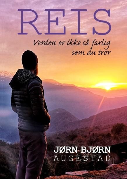 Reis - verden er ikke så farlig som du tror