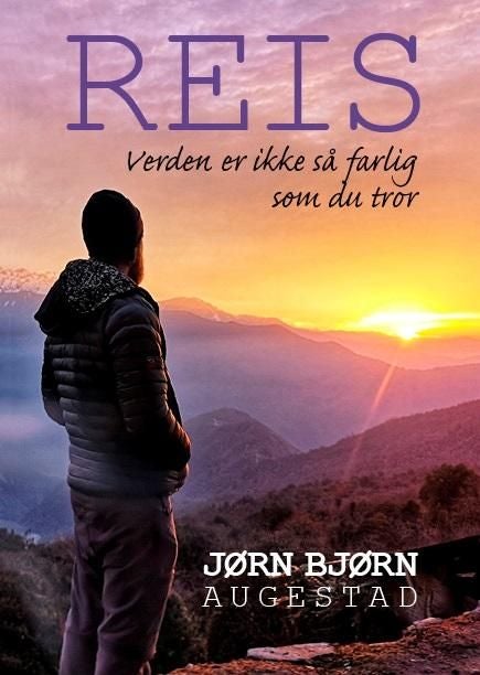 Reis - verden er ikke så farlig som du tror