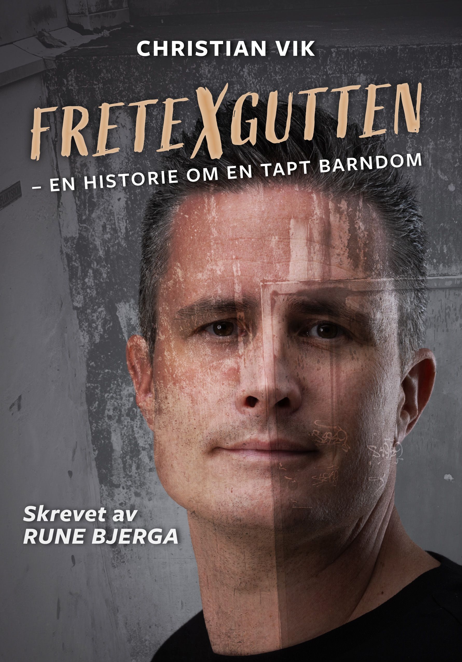 Fretexgutten - en historie om en tapt barndom
