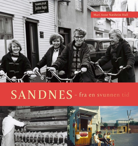 Sandnes - fra en svunnen tid